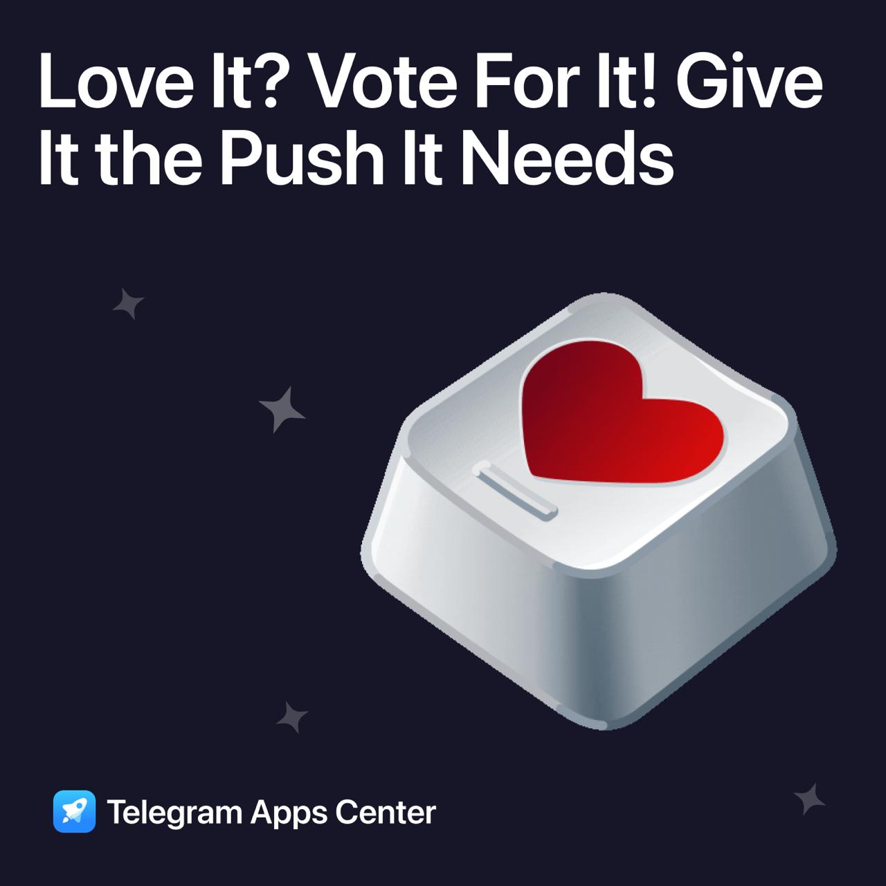 🎁 Love It? Vote For It! Give It the Push It Needs