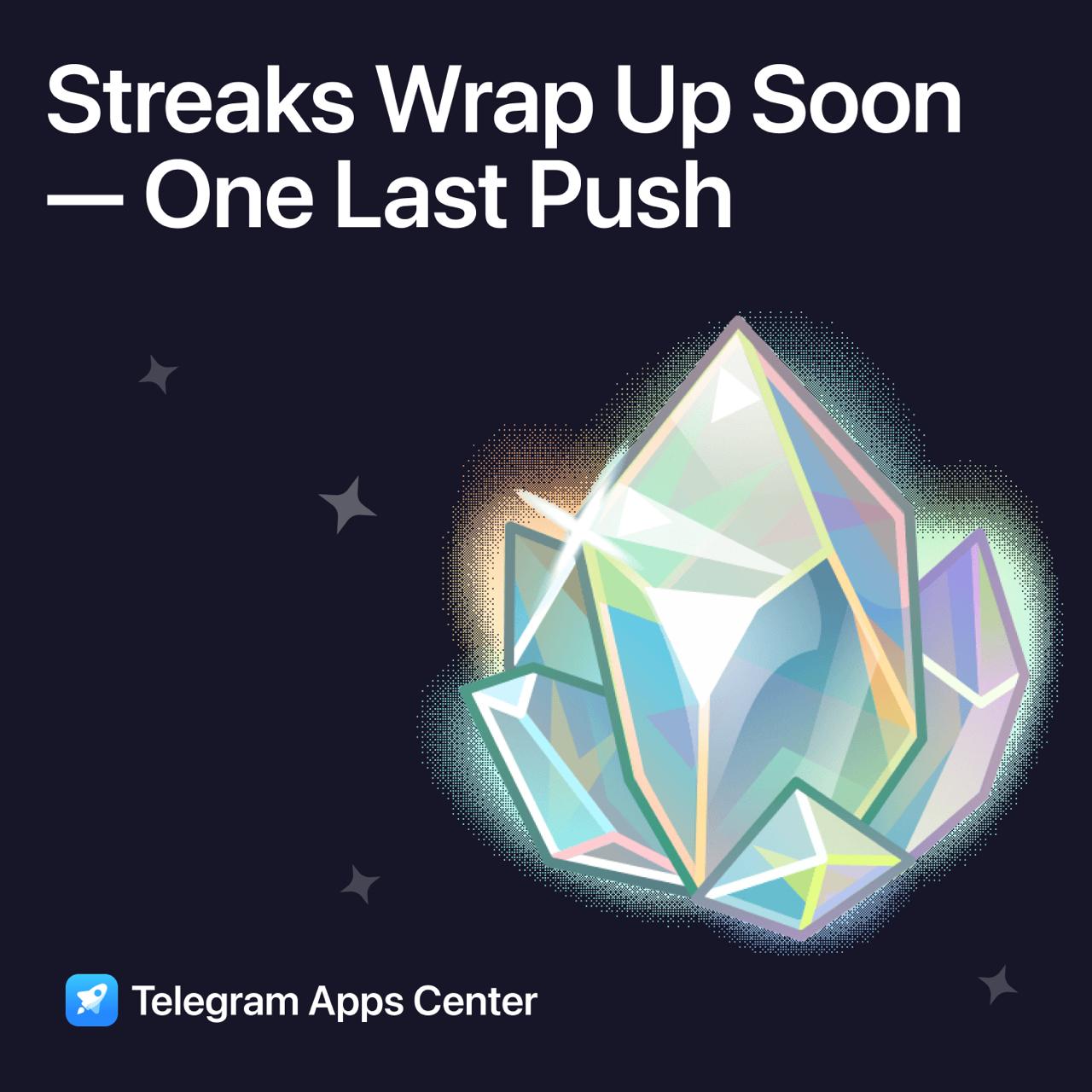 🎁 Streaks Wrap Up Soon — One Last Push