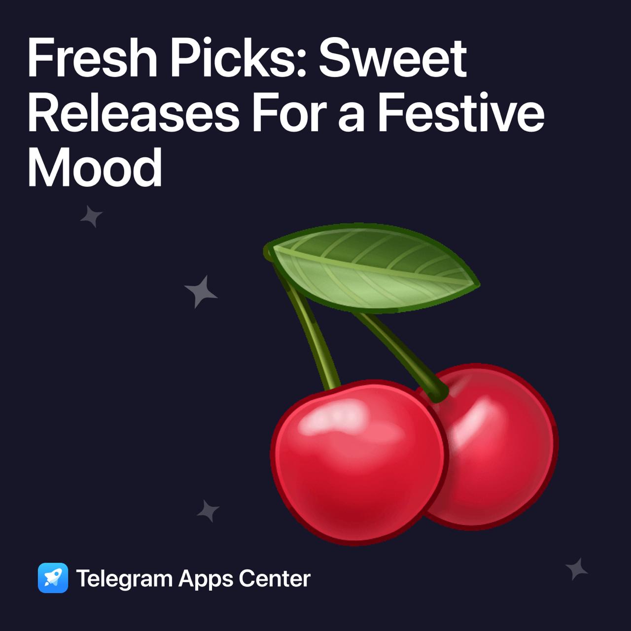 🍒 Fresh Picks: Sweet Releases For a Festive Mood